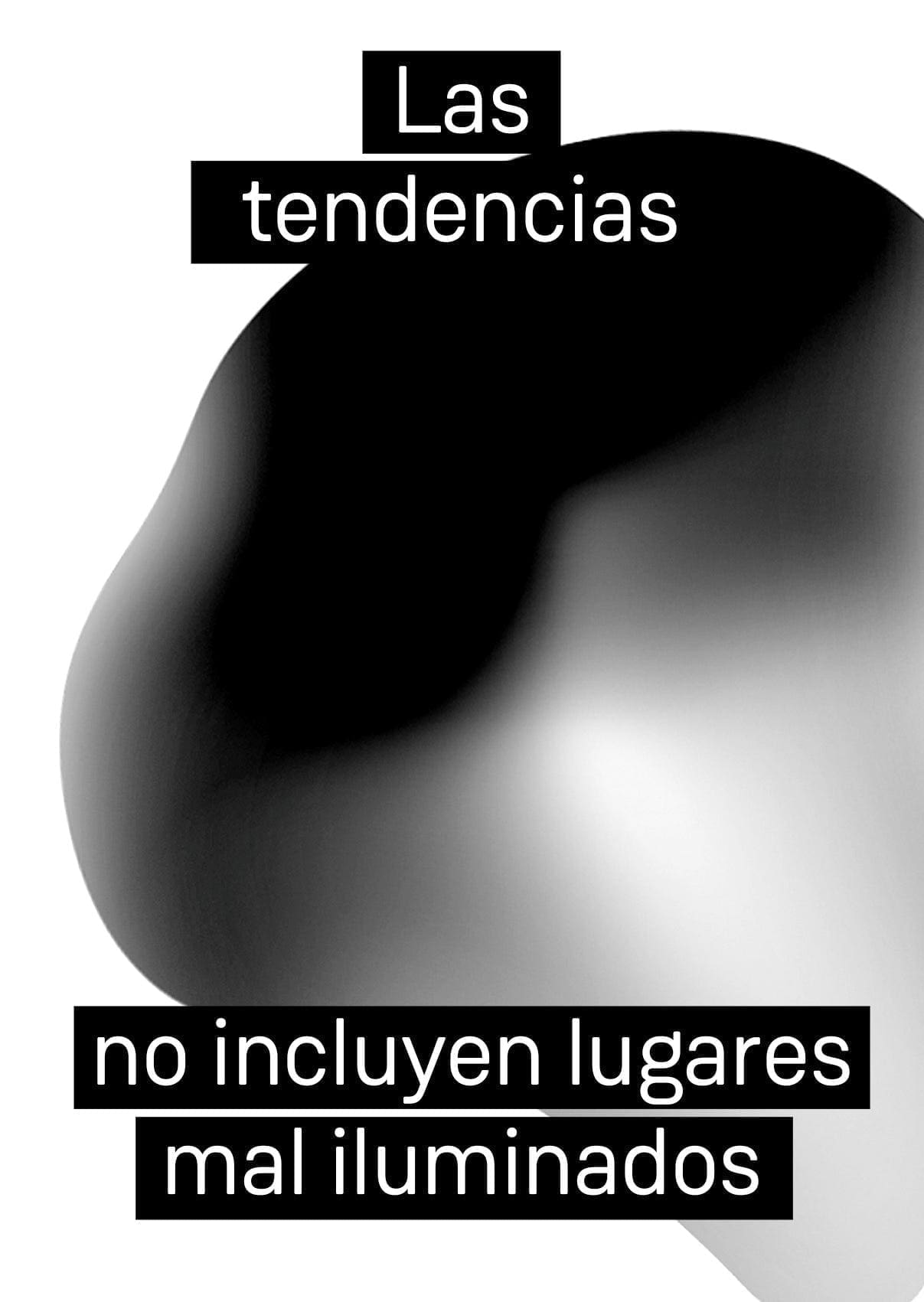 Las tendencias no incluyen lugares mal iluminados